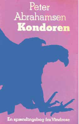 Kondoren - roman af Peter Abrahamsen